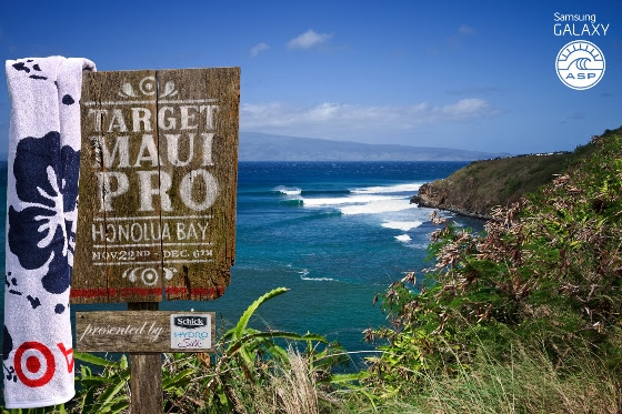 The Target Maui Pro will close the 2014 Samsung Galaxy ASP Women's World Championship Tour. The Target Maui Pro will close the 2014 Samsung Galaxy ASP Women's World Championship Tour.